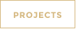 PROJECTS